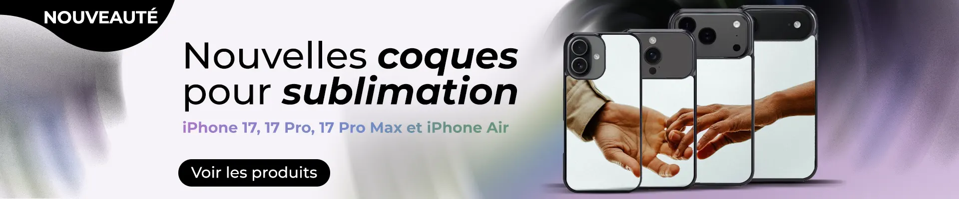 Nouvelle coques pour sublimation - iPhone 17